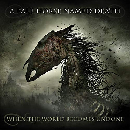 A Pale Horse Named Death When The World Becomes Undone - Vinyl