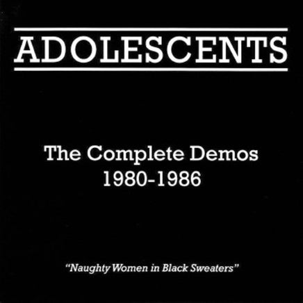 Adolescents Complete Demos 1980-1986 - Vinyl