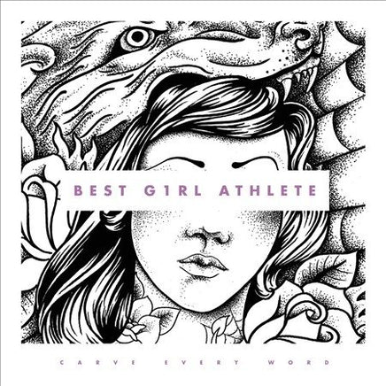 Best Girl Athlete CARVE EVERY WORD - Vinyl