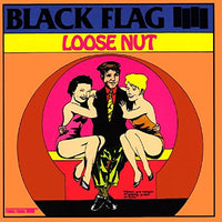 Black Flag Loose Nut (Vinyl) - Vinyl