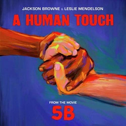 Browne, Jackson & Leslie Mendelson A Human Touch - Vinyl