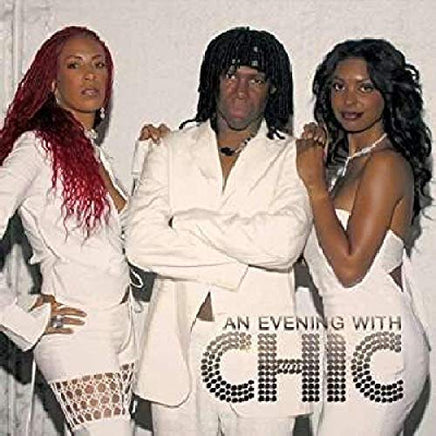 Chic AN EVENING WITH CHIC - Vinyl