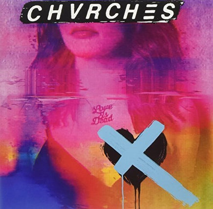 Chvrches Love Is Dead (indie exclusive) - Vinyl