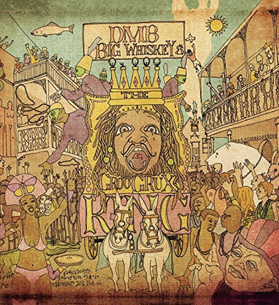 Dave Matthews Band BIG WHISKEY AND THE GROOGRUX KING - Vinyl