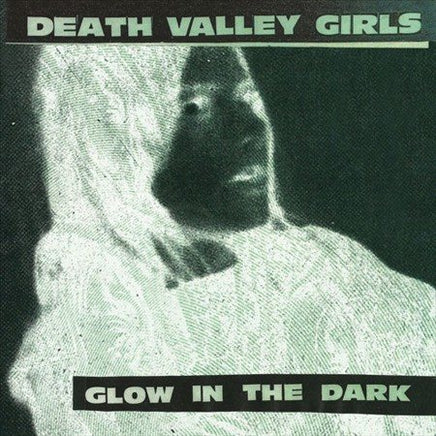 Death Valley Girls Glow in the Dark * - Vinyl
