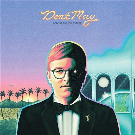 Dent May ACROSS THE MULTIVERSE - Vinyl