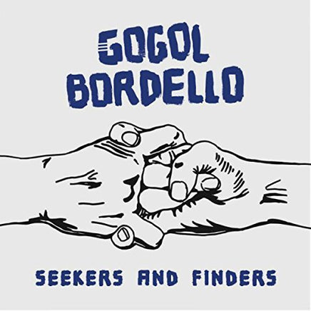 Gogol Bordello Seekers & Finders (Gate) - Vinyl