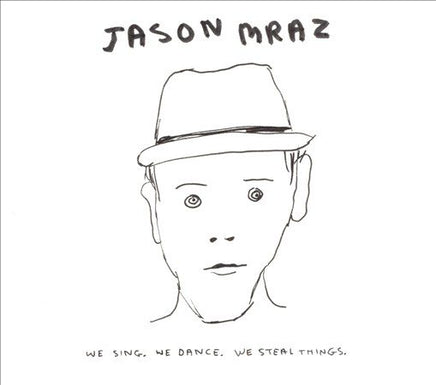 Jason Mraz WE SING WE DANCE WE STEAL THINGS - Vinyl