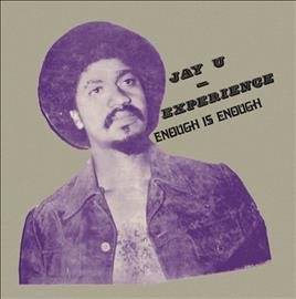 Jay-u Experience ENOUGH IS ENOUGH - Vinyl