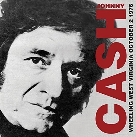 Johnny Cash Wheeling West Virginia: October 2, 1976 - Vinyl