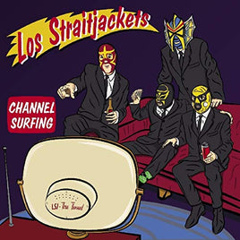 LOS STRAITJACKETS CHANNEL SURFING - Vinyl