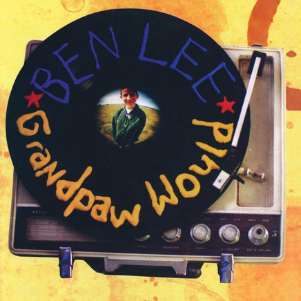 Lee, Ben Grandpaw Would (25th Anniversary Deluxe Edition) (BIRTHDAY CAKE VINYL) | RSD DROP - Vinyl