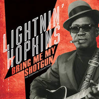Lightnin Hopkins Bring Me My Shotgun - The Essential Collection - Vinyl