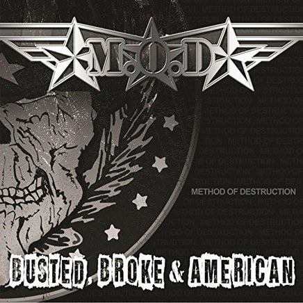 M.O.D. Busted Broke And Ame - Vinyl