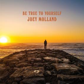 Molland, Joey Be True To Yourself - Vinyl