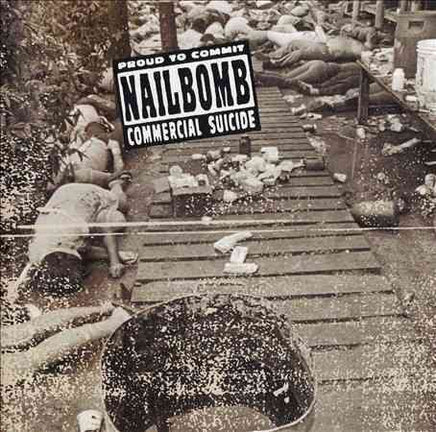 Nailbomb Proud To Commit Commercial Suicide - Vinyl