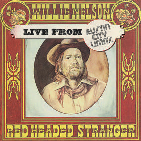 Nelson, Willie Live At Austin City Limits 1976 (RSD Black Friday 11.27.2020) - Vinyl