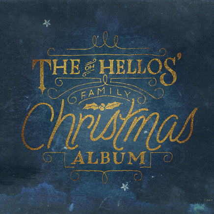 Oh Hellos The Oh Hellos' Family Christmas Album (White Vinyl) - Vinyl
