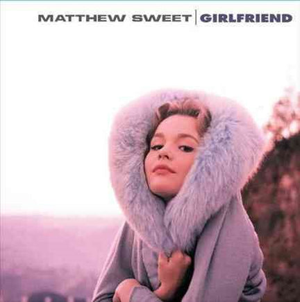 SWEET,MATTHEW GIRLFRIEND - Vinyl