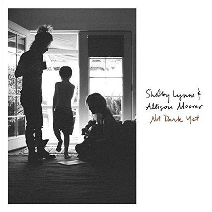 Shelby Lynne / Allison Moorer NOT DARK YET - Vinyl