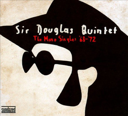 Sir Douglas Quintet MONO SINGLES 68-72 - Vinyl