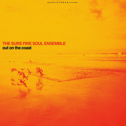 Sure Fire Soul Ensemble Out On The Coast - Vinyl