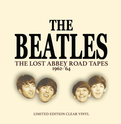 The Beatles The Lost Abbey Road Tapes 1962-64 (Clear Vinyl) - Vinyl