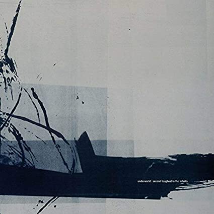 Underworld Second Toughest In The Infants (Remastered) (2 Lp's) - Vinyl