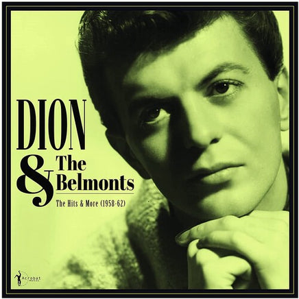 Dion & The Belmonts The Hits & More: Dion & The Belmonts 1958-1962 - Vinyl