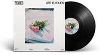 Foals Life Is Yours - Vinyl
