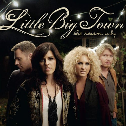 Little Big Town The Reason Why - Vinyl