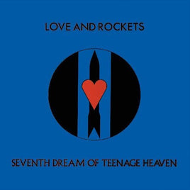 Love And Rockets Seventh Dream Of Teenage Heaven (Gatefold LP Jacket) - Vinyl