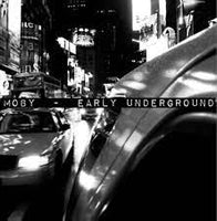 Moby Early Underground (140 Gram Vinyl) (2 Lp's) - Vinyl