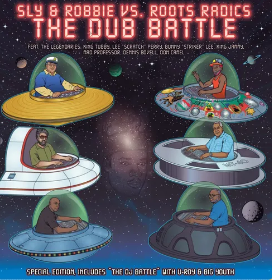 Sly & Robbie vs. Roots Radics Dub Battle (RSD 4.22.23) - Vinyl