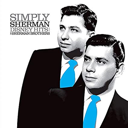 The Sherman Brothers Simply Sherman: Disney Hits From The Sherman Brothers (RSD Exclusive) - Vinyl