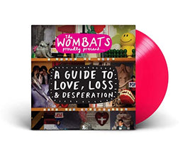 The Wombats Proudly Present... A Guide to Love, Loss & Desperation (15TH Anniversary Edition) - Vinyl