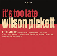 Wilson Pickett It's Too Late (Indie Exclusive, Colored Vinyl, Cream, Anniversary Edition) - Vinyl