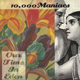 10,000 Maniacs OUR TIME IN EDEN - Vinyl