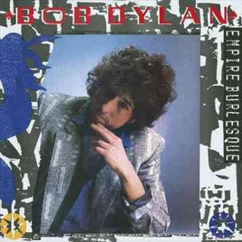 Bob Dylan Empire Burlesque - Vinyl