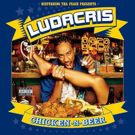 Ludacris CHICKEN N BEER (2LP) - Vinyl