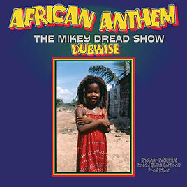 MIKEY DREAD AFRICAN ANTHEM DUBWISE (THE MIKEY DREAD SHOW) - Vinyl