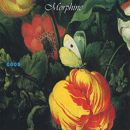Morphine Good - Vinyl