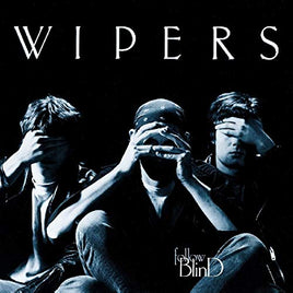 Wipers Follow Blind - Vinyl