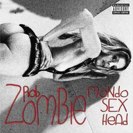 ZOMBIE,ROB MONDO SEX HEAD (EX) - Vinyl