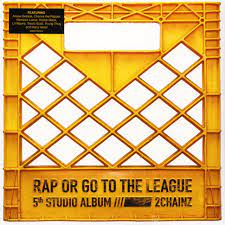2 Chainz Rap Or Go To The League [Explicit Content] (2 Lp's) - Vinyl