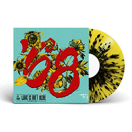 68 LOVE IS AIN'T DEAD. - Vinyl
