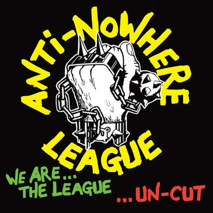 ANTI-NOWHERE LEAGUE WE ARE THE LEAGUE UNCUT - Vinyl