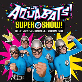 AQUABATS SUPER SHOW - TELEVISION SOUNDTRACK: VOLUME ONE - Vinyl