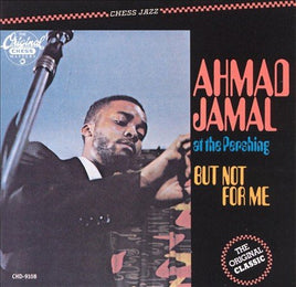 Ahmad Jamal Live At The Pershing Lounge 1958 (But Not For Me) - Vinyl