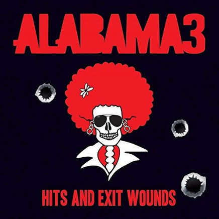 Alabama 3 Hits & Exit Wounds - Vinyl
